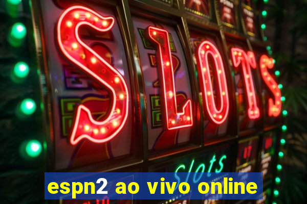 espn2 ao vivo online